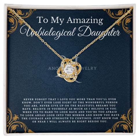 To My Amazing Unbiological Daughter - Love Knot Necklace