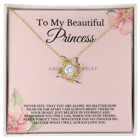 To My Beautiful Princess - Love Knot Necklace