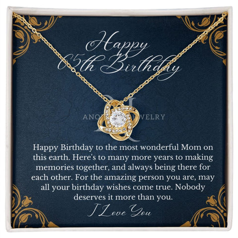 Mothers Happy 65th Birthday - Love Knot Necklace