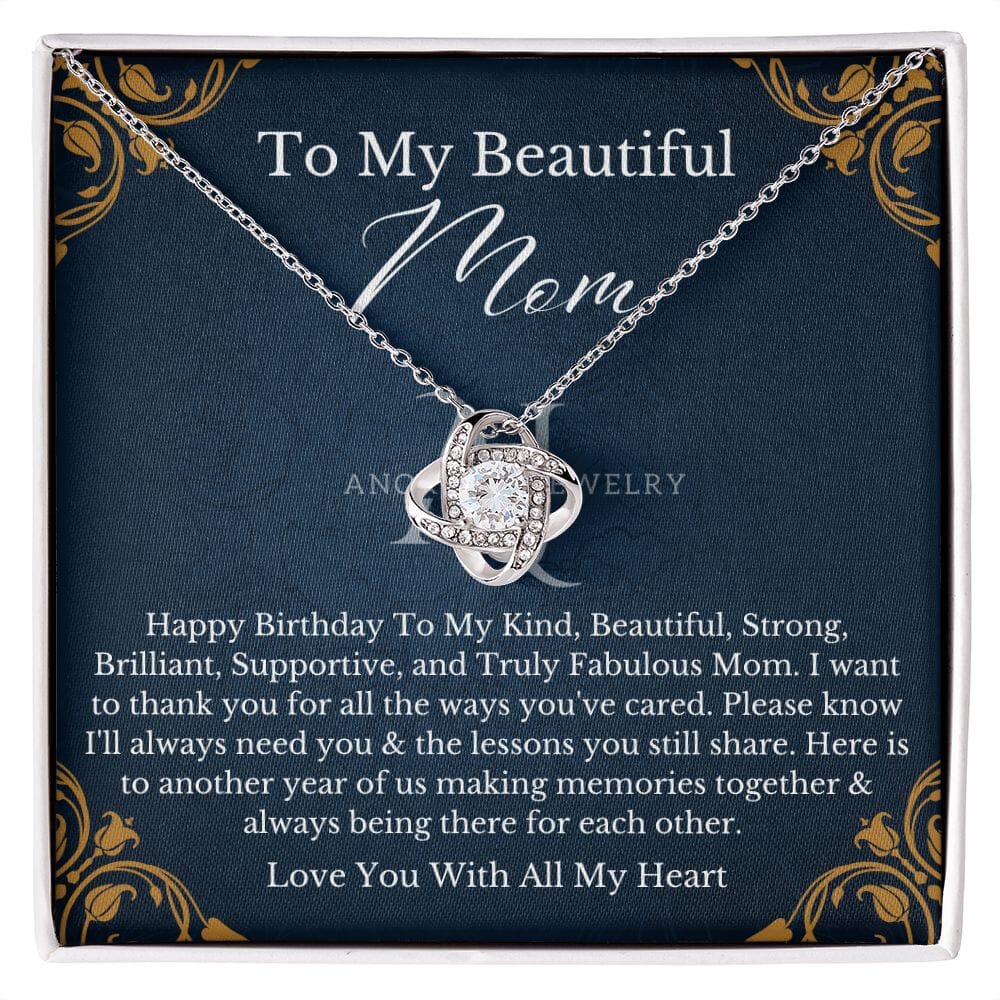 To My Beautiful Mom - Happy Birthday - Love Knot Necklace