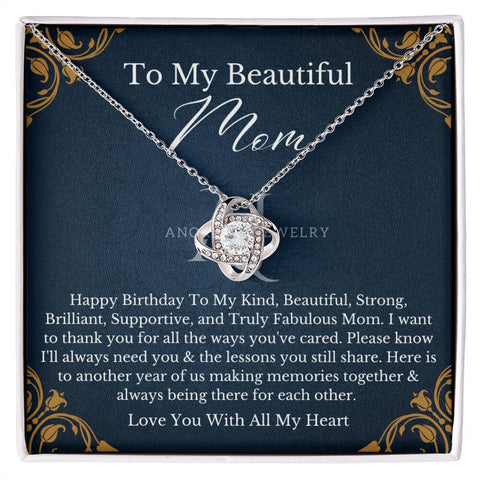To My Beautiful Mom - Happy Birthday - Love Knot Necklace
