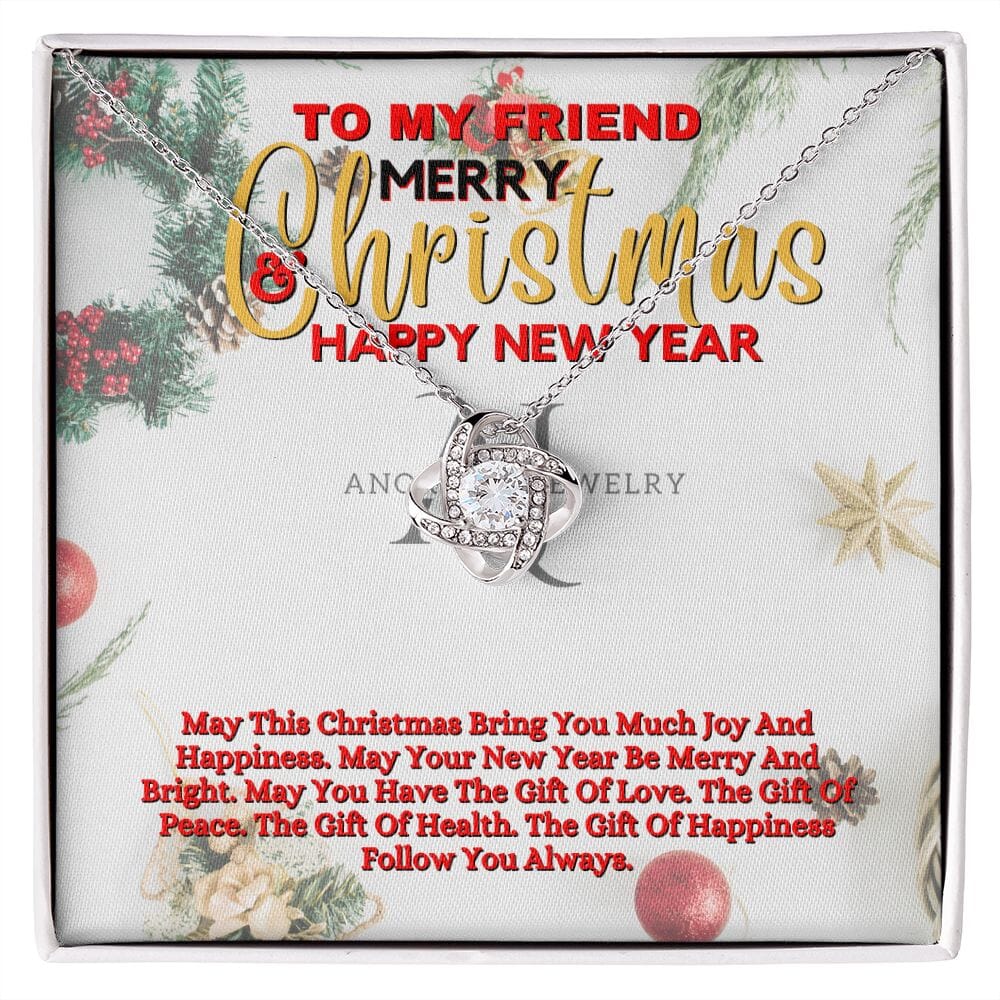 To My Friend - Merry Christmas - Love Knot Necklace