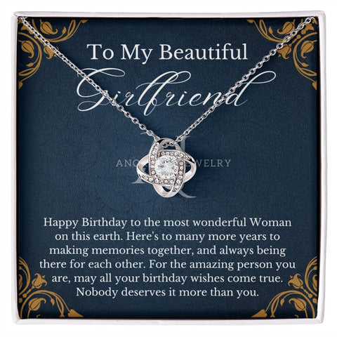 To My Beautiful Girlfriend - Happy Birthday - Love Knot Necklace