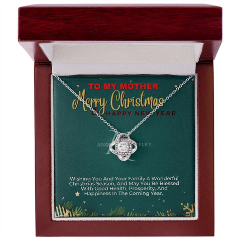 To My Mother - Merry Christmas - Love Knot Necklace