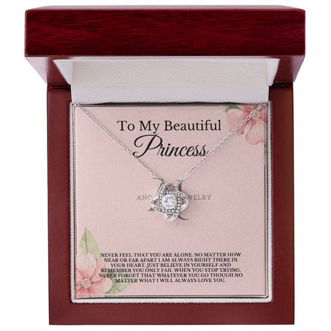 To My Beautiful Princess - Love Knot Necklace