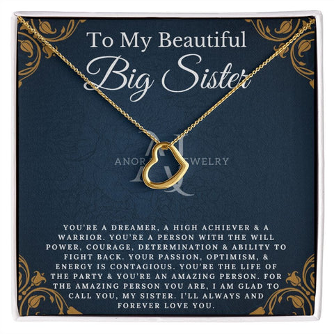 To My Beautiful Big Sister - Heart Pendant Necklace