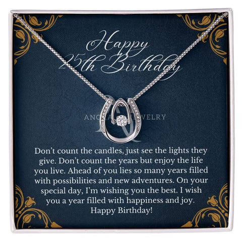 Happy 25th Birthday - Lucky Charm Horseshoe Necklace