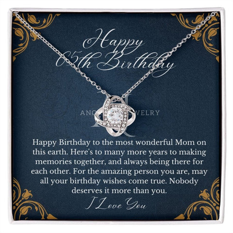 Mothers Happy 65th Birthday - Love Knot Necklace