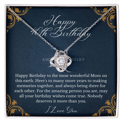 Mothers Happy 46th Birthday - Love Knot Necklace