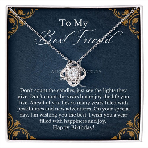 To My Best Friend - Happy Birthday - Love Knot Necklace