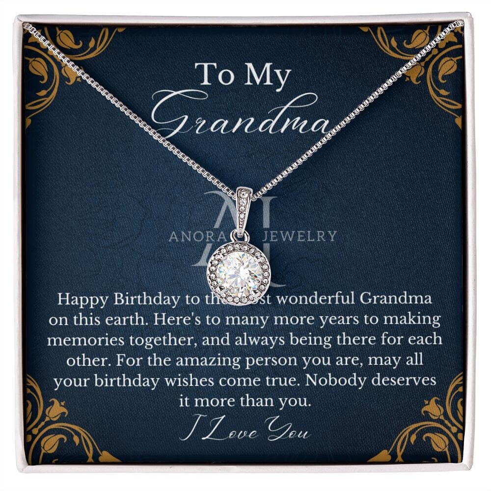 To My Grandma - Happy Birthday - Eternal Hope Necklace