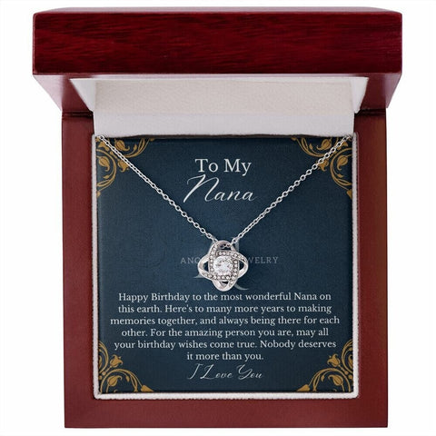 To My Nana - Happy Birthday - Love Knot Necklace