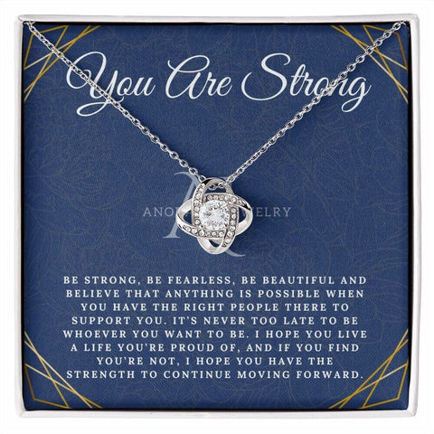 You Are Strong - Love Knot Necklace