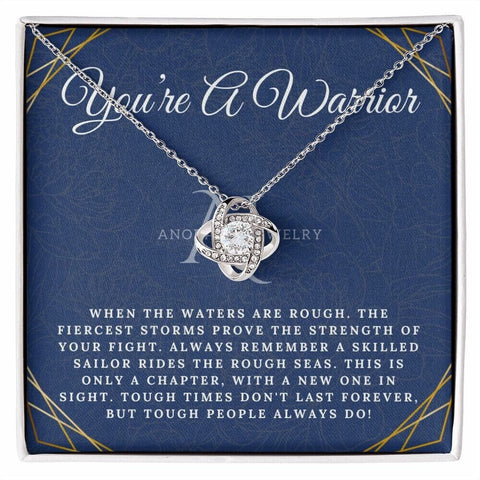 You're A Warrior - Love Knot Necklace