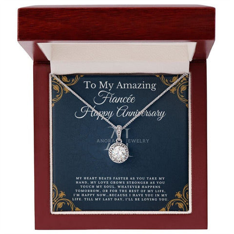 To My Amazing Fiancée - Happy Anniversary - Eternal Hope Necklace