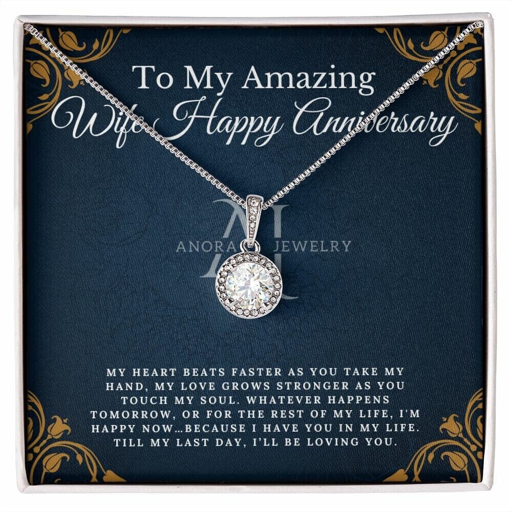 To My Amazing Wife - Happy Anniversary - Eternal Hope Necklace