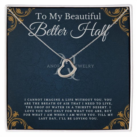 To My Beautiful Better Half - Gold Heart Pendant Necklace