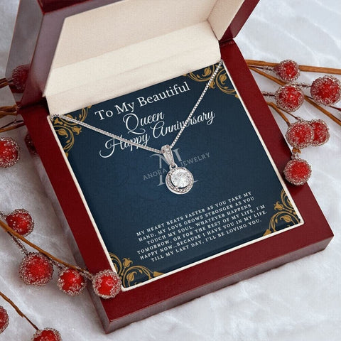 To My Beautiful Queen - Happy Anniversary - Eternal Hope Necklace