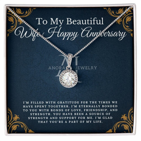 To My Beautiful Wife - Happy Anniversary - Eternal Hope Necklace