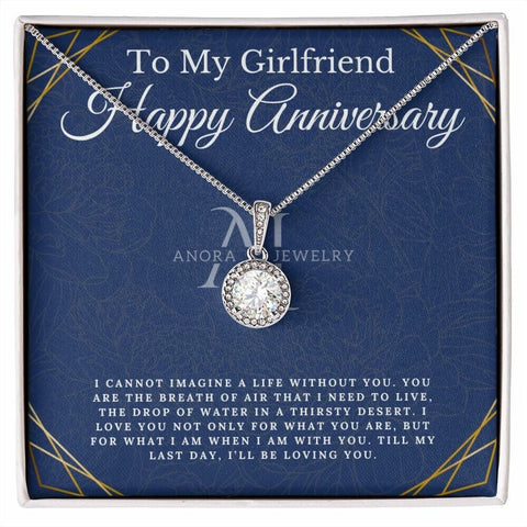 To My Girlfriend - Happy Anniversary - Eternal Hope Necklace