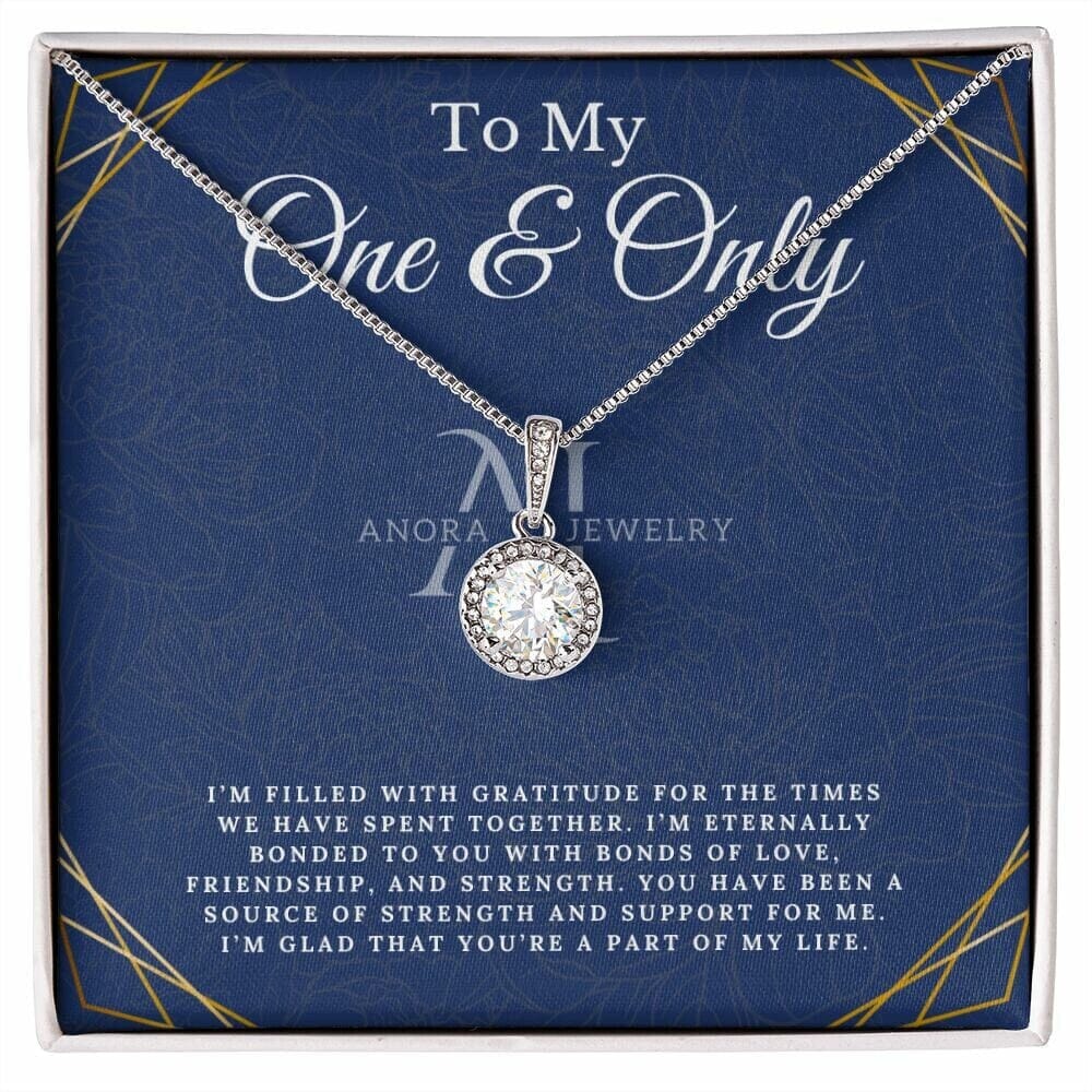 To My One & Only - Eternal Hope Necklace