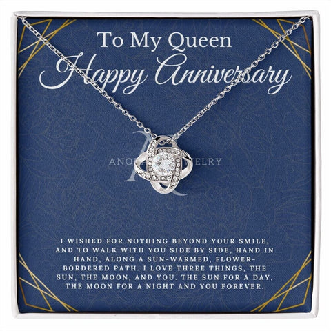 To My Queen - Happy Anniversary - Love Knot Necklace