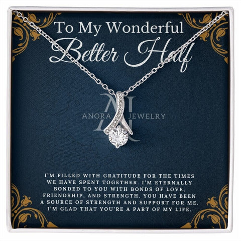 To My Wonderful Better Half - Petite Ribbon Necklace