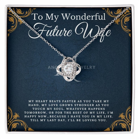 To My Wonderful Future Wife - Love Knot Necklace