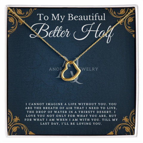To My Beautiful Better Half - Gold Heart Pendant Necklace