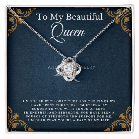 To My Beautiful Queen - Love Knot Necklace