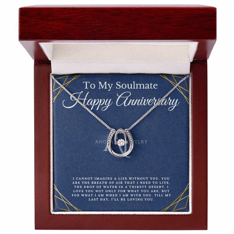 To My Soulmate - Happy Anniversary - Lucky Horseshoe Necklace