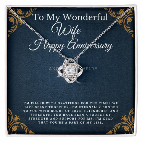 To My Wonderful Wife - Happy Anniversary - Love Knot Necklace