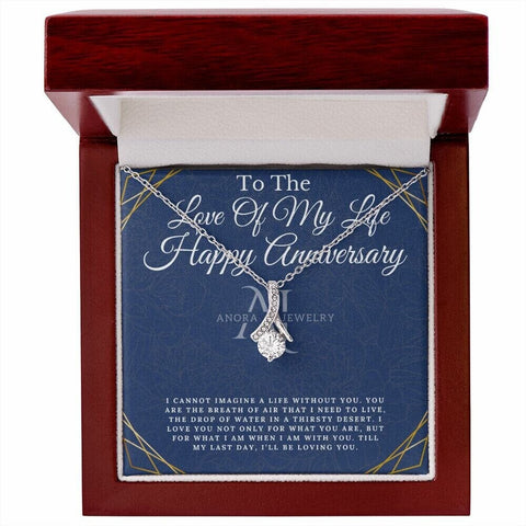 To The Love Of My Life - Happy Anniversary - Petite Ribbon Necklace