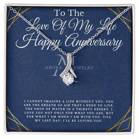 To The Love Of My Life - Happy Anniversary - Petite Ribbon Necklace