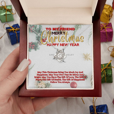 To My Friend - Merry Christmas - Love Knot Necklace