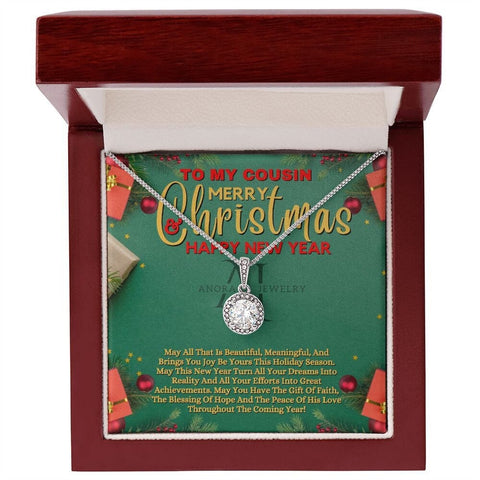 To My Cousin - Merry Christmas - Eternal Hope Necklace