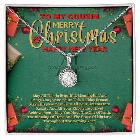 To My Cousin - Merry Christmas - Eternal Hope Necklace