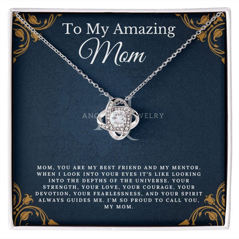 To My Amazing Mom - Love Knot Necklace