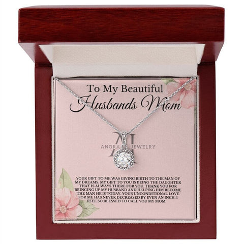 To My Beautiful Husbands Mom - Eternal Hope Necklace