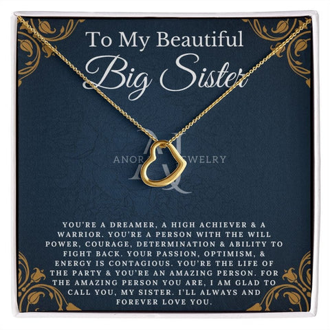 To My Beautiful Big Sister - Heart Pendant Necklace