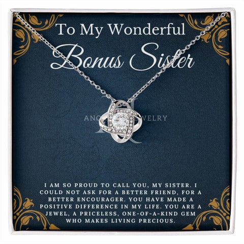 To My Wonderful Bonus Sister - Love Knot Necklace