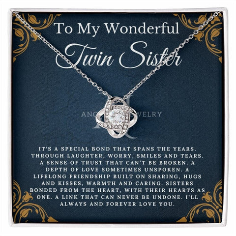 To My Wonderful Twin Sister - Love Knot Necklace