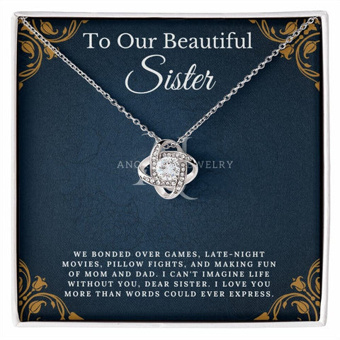 To Our Beautiful Sister - Love Knot Necklace