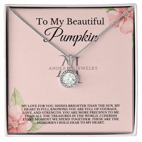 To My Beautiful Pumpkin - Eternal Hope Necklace
