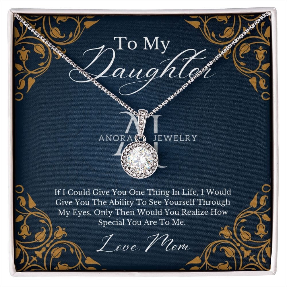 To My Daughter - From Mom - Eternal Hope Necklace