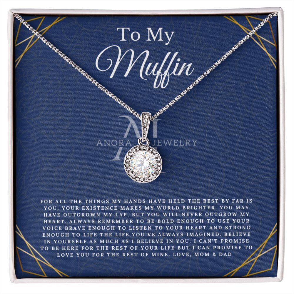 To My Muffin - From Mom & Dad - Eternal Hope Necklace