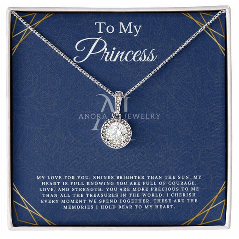 To My Princess - Eternal Hope Necklace