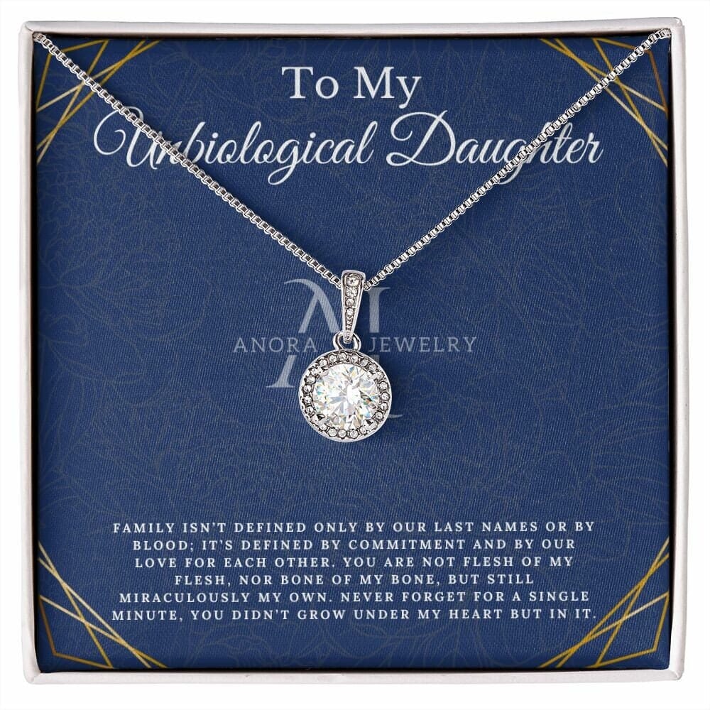 To My Unbiological Daughter - Eternal Hope Necklace