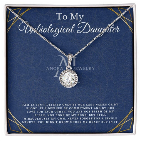 To My Unbiological Daughter - Eternal Hope Necklace
