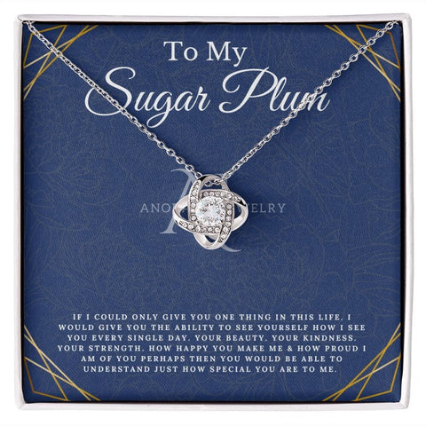 To My Sugar Plum - Love Knot Necklace